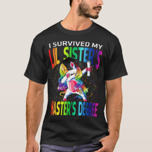 Ik heb mijn Lil Sister's master Unicorn overleefd T-shirt