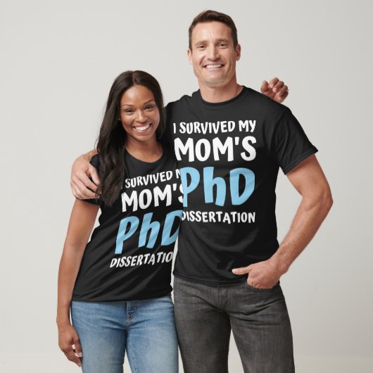 ik heb mijn moeders phd dissertation college overl t-shirt (Unisex)