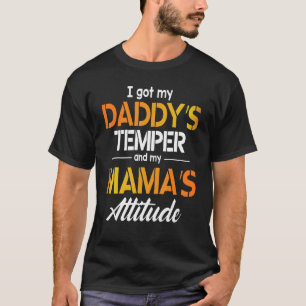 Ik heb mijn papa's temperatuur en m'n mama's Attit T-shirt
