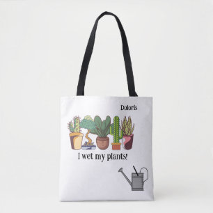 "Ik heb mijn planten nat gemaakt" Draagtas