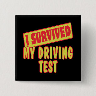 IK HEB MIJN RIJTEST OVERLEVEN VIERKANTE BUTTON 5,1 CM