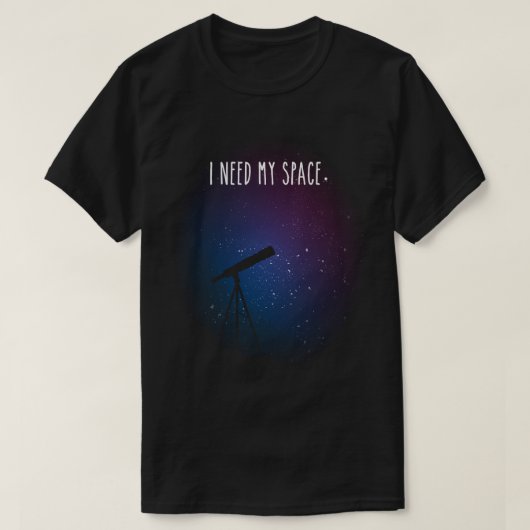 Ik heb mijn ruimte nodig Galaxy Print Nasa Buitenr T-shirt (Design voorkant)