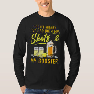 Ik heb mijn showBooster Drink. T-shirt