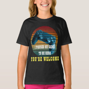 Ik heb mijn spel gepauzeerd om hier te zijn, graag t-shirt