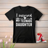 Ik heb mijn Teenage Daughter overleefd T-shirt