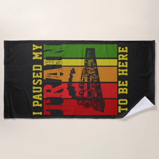 Ik heb mijn trein gepauzeerd om hier te zijn. strandlaken (Voorkant)