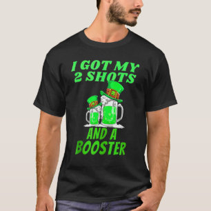Ik heb mijn twee schoenen en een booster... t-shirt