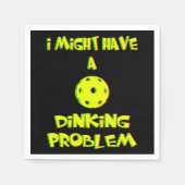 Ik heb misschien een dinkend probleem - grappig Pi Servet (Voorkant)