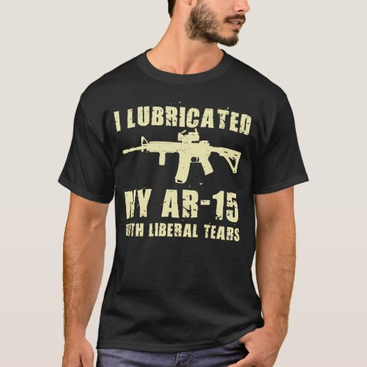 Ik heb m'n AR-15 met Pistool-eigenaar van Liberal T-shirt (Voorkant)