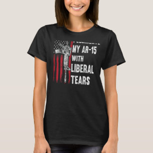 Ik heb m'n AR-15 met Pistool-eigenaar van Liberal T-shirt