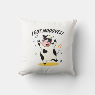 Ik heb Moooves Cute Dancing Cow Pun Kussen