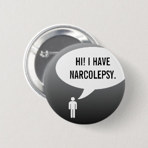 IK HEB NARCOLEPSIE tekstballon Ronde Button 5,7 Cm