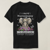 Ik heb Narcolepsy Bewustheid T-shirt (Design voorkant)