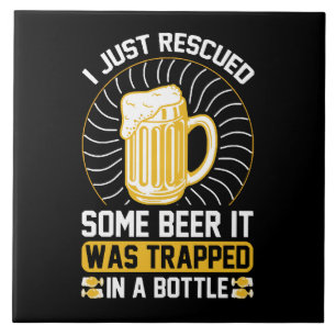 Ik heb net bier gered Het zat vast  Tegeltje