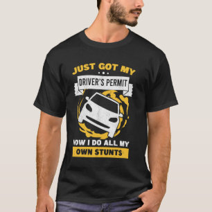 Ik heb net mijn autorisatieplicht voor autorijden t-shirt