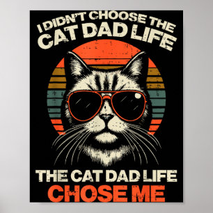 Ik heb niet Kat Papa Leven gekozen, het koos mij G Poster