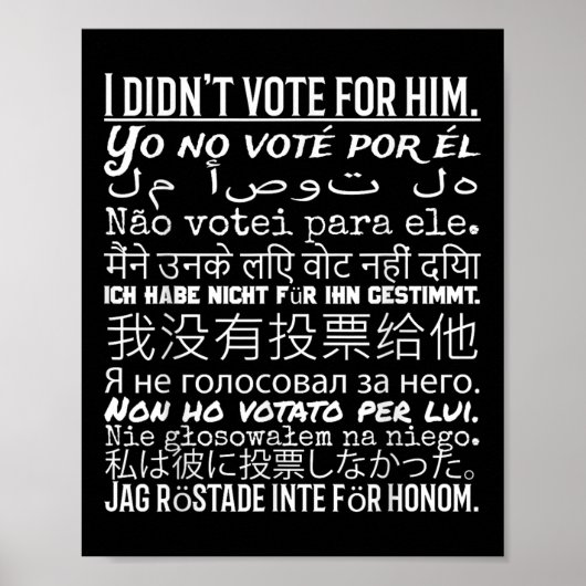 Ik heb niet op hem gestemd - Shirt tegen Trump Poster (Voorkant)