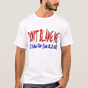 IK heb niet voor de OUDE MAN gestemd. T-shirt