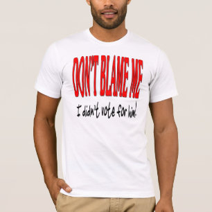 Ik heb niet voor hem gestemd. t-shirt
