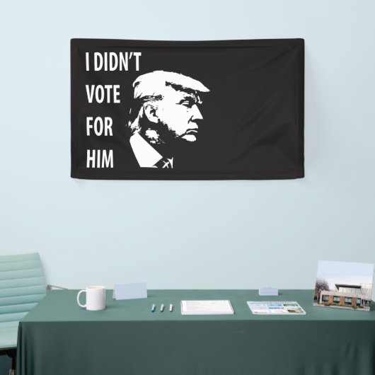 Ik heb niet voor Trump gestemd Spandoek (Beurs)
