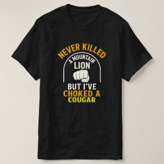 Ik heb nog nooit een bergleeuw gedood, maar ik heb t-shirt