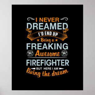 Ik heb nooit gedacht dat ik ooit Geweldige brandwe Poster