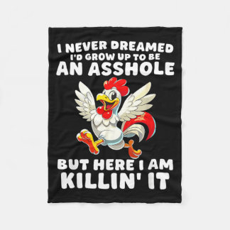 Ik heb nooit gedacht dat ik zou opgroeien tot een  fleece deken