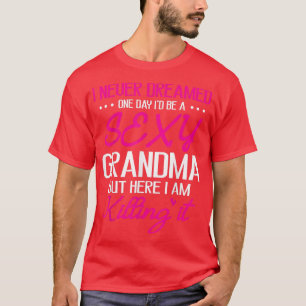 Ik heb nooit gedroomd op een dag dat ik een grote t-shirt