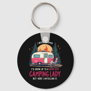 Ik heb nooit gedroomd Super Y Camping Dames Moorde Sleutelhanger
