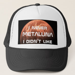 Ik heb nooit Metaluna gehad die ik niet leuk vond. Trucker Pet