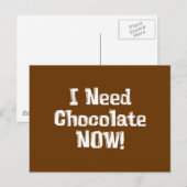 Ik heb nu chocolade nodig! Cadeaus Briefkaart (Voorkant / Achterkant)