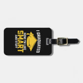 Ik heb nu gestudeerd als slim en domme Afstuderen Bagagelabel (Voorkant horizontaal)