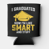 Ik heb nu gestudeerd als slim en domme Afstuderen Blikjeskoeler (Voorkant)