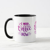 Ik heb nu koffie nodig Mok | Aangepaste keramische (Links)