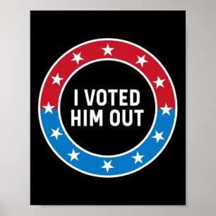 Ik Heb Op Hem Gestemd Anti Trump Rood Wit En Blauw Poster