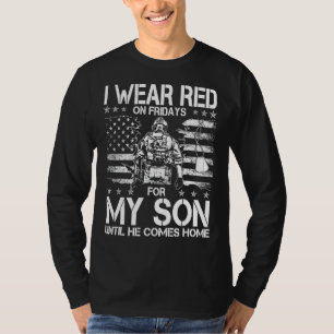 Ik heb op vrijdag rood Draag voor mijn zoon tot hi T-shirt