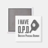 Ik heb OPD Obsessief Pickleball Disorder Magneet (Voorkant / Achterkant)