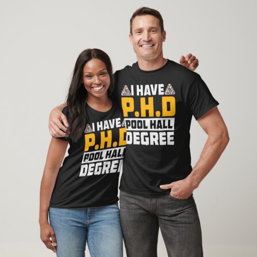 Ik heb P.H.D. Funny Billiards T-shirt (Unisex)