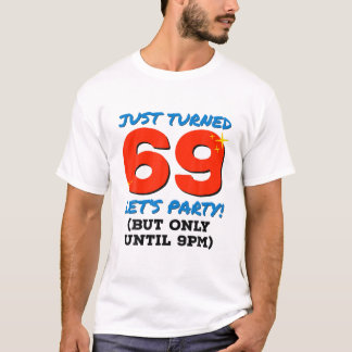 Ik heb pas 69 feesten veranderd tot 9 uur 's avond t-shirt
