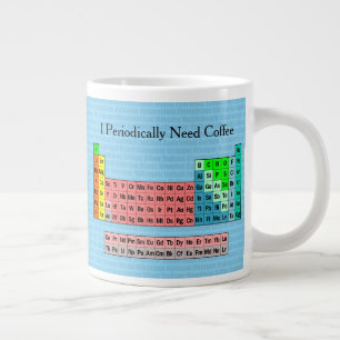 Ik Heb Periodiek Koffie Nodig- Periodiek Systeem Extra Grote Beker