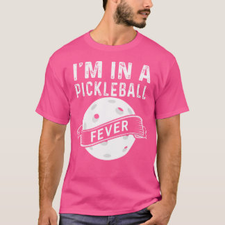 Ik heb pickleball koorts t-shirt
