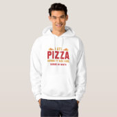 Ik heb Pizza voor het koud was Hoodie (Voorkant volledig)