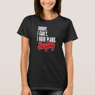 Ik Heb Plan Surfend Statement Outfit T-shirt