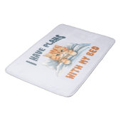 Ik heb plannen met mijn bed - Gezellige Oranje kat Badmat (Gekanteld)