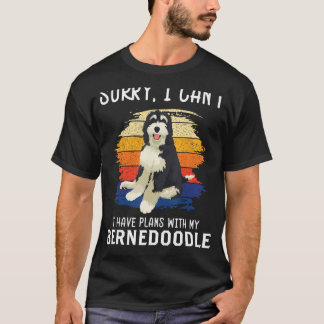 Ik heb plannen met mijn Bernedole Funny Dog Lover T-shirt