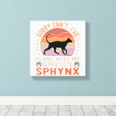Ik heb plannen met mijn Sphynx kat Canvas Afdruk (Insitu (Houten vloer))