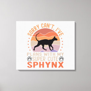Ik heb plannen met mijn Sphynx kat Canvas Afdruk