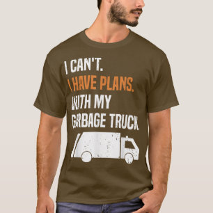 Ik heb plannen met mijn vuilniswagen - recyclingwa t-shirt