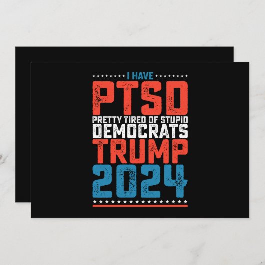Ik heb PTSS moe van de Democraten Trump 2024 Kaart (Voorkant / Achterkant)