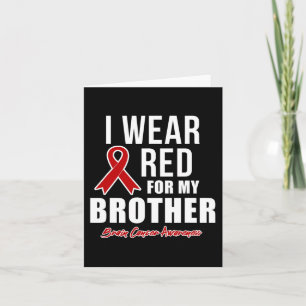 Ik heb rood Draag voor mijn broer Blood Cancer Awa Kaart
